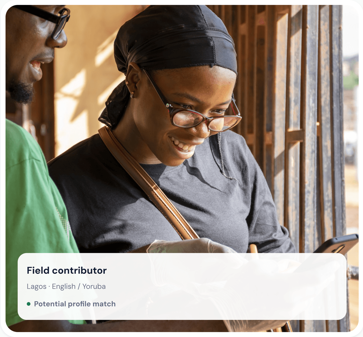 Field contributor in Lagos, speaking English and Yoruba, with a potential profile match
